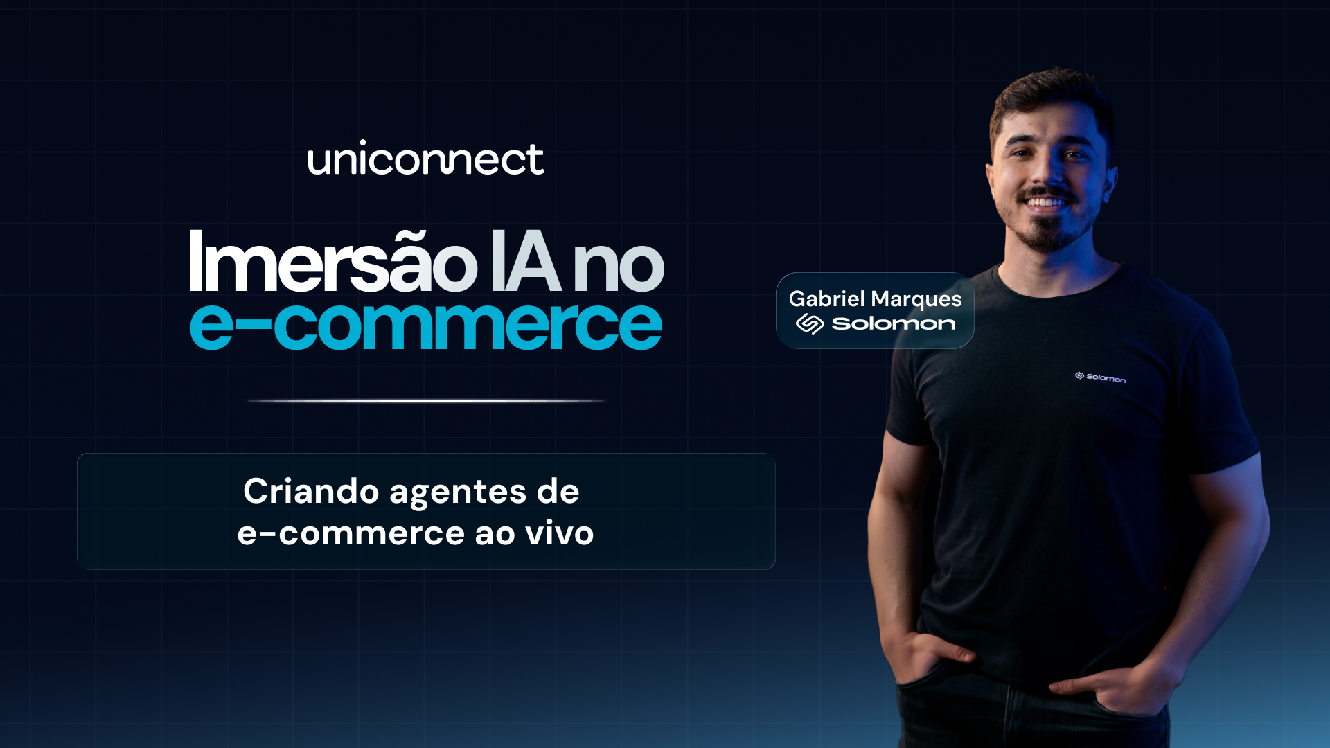 Arte da palestra Criando Agentes de E-commerce ao Vivo com Gabriel Marques