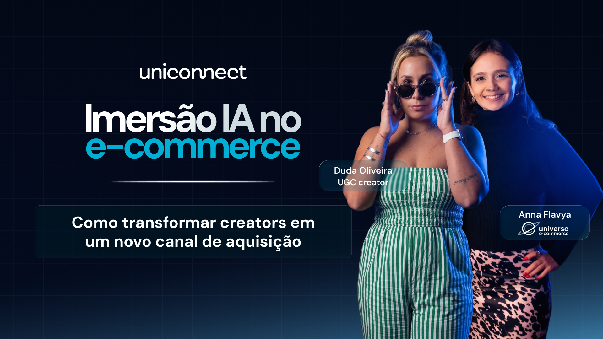 Arte da palestra Creators com Duda Oliveira e Anna no UniConnect 2026